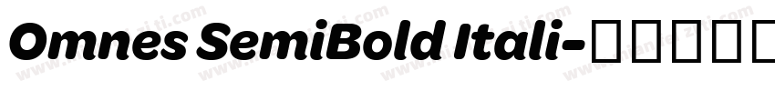 Omnes SemiBold Itali字体转换